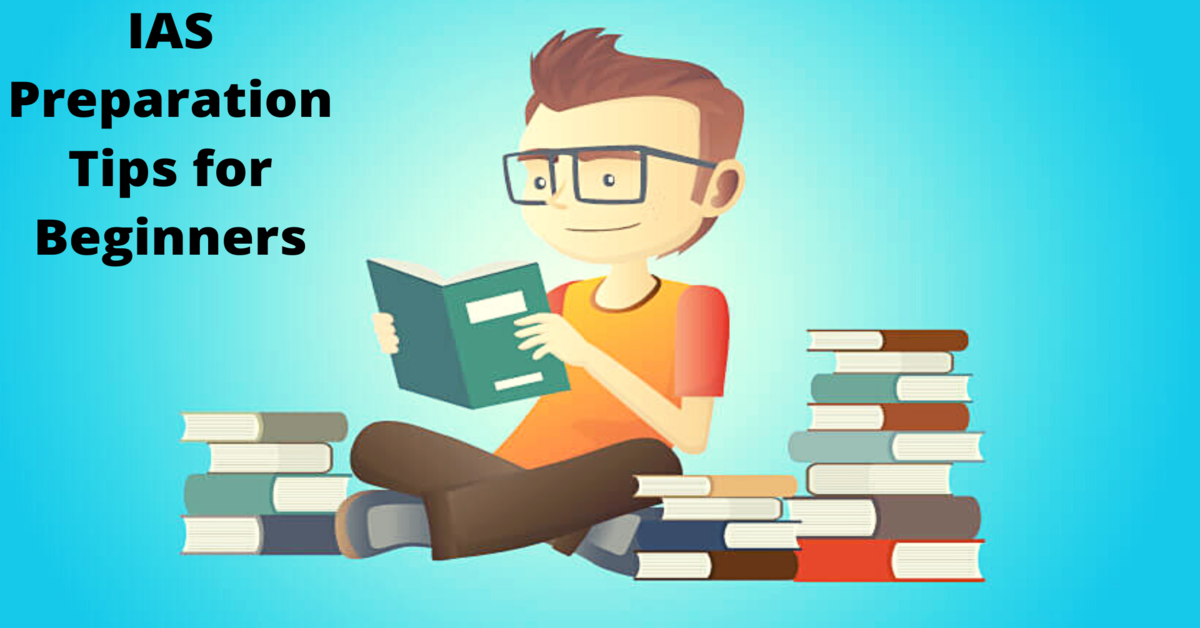 IAS PREPARATION TIPS FOR BEGINNERS - NEARBYCOACHING